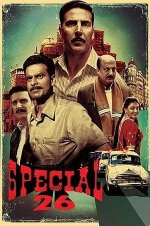 Special 26 (2013) WEB-DL {Hindi DD5.1} Full Movie